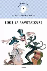 Sihis ja aavetaikuri