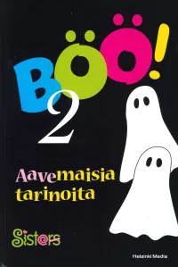 Böö! 2 – Aavemaisia tarinoita