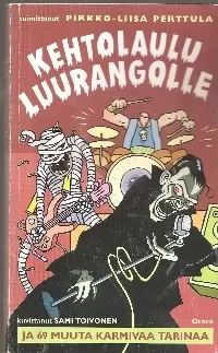 Kehtolaulu luurangolle ja 69 muuta karmivaa tarinaa