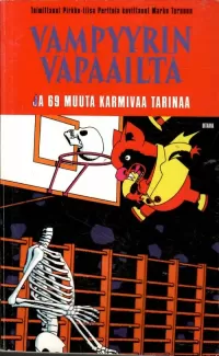 Vampyyrin vapaailta ja 69 muuta karmivaa tarinaa