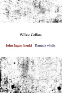 John Jagon henki tahi Kuollutko wai eläwä?