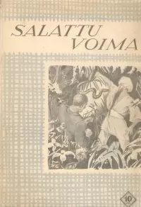 Salattu voima – uskomaton tarina