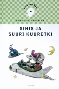 Sihis ja suuri kuuretki