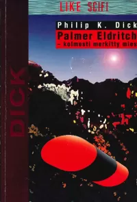 Palmer Eldritch – kolmesti merkitty mies