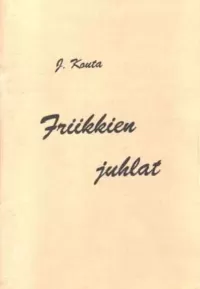 Friikkien juhlat