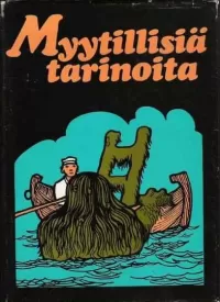 Myytillisiä tarinoita