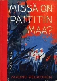 Missä on Paititin maa?