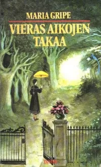 Vieras aikojen takaa