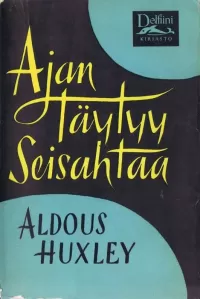 Ajan täytyy seisahtaa