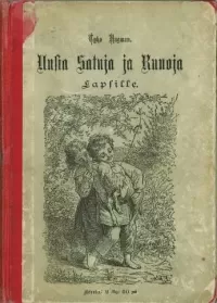 Uusia satuja ja runoja lapsille, pienille ja suurille