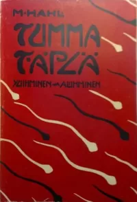 Tumma täplä: Yli-ihminen ja ali-ihminen