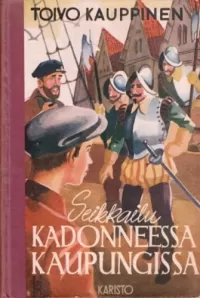 Seikkailu kadonneessa kaupungissa