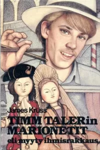 Timm Talerin marionetit eli myyty ihmisrakkaus