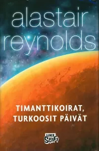 Timanttikoirat, Turkoosit päivät