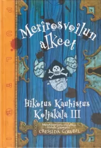 Merirosvoilun alkeet: Hikotus kauhistus koljakala III