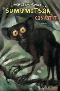 Sumumetsän kasvatit