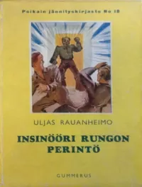 Insinööri Rungon perintö