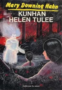 Kunhan Helen tulee