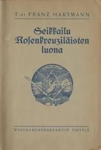 Seikkailu rosenkreuziläisten luona