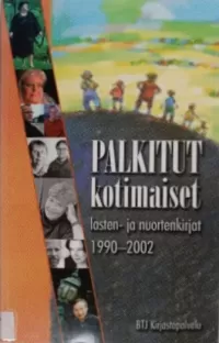 Palkitut kotimaiset lasten- ja nuortenkirjat 1990–2002