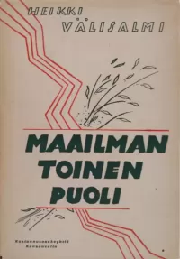 Maailman toinen puoli: Kuvauksia