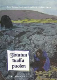 Totutun tuolla puolen