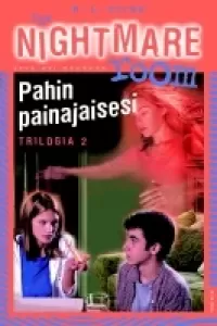 Pahin painajaisesi
