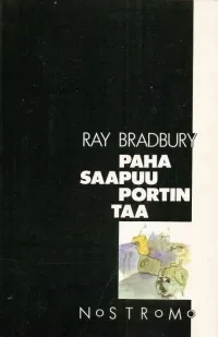 Paha saapuu portin taa