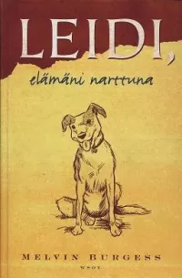 Leidi, elämäni narttuna