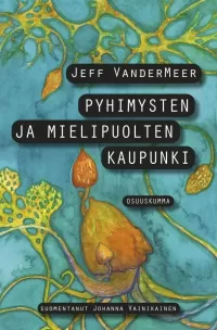 Pyhimysten ja mielipuolten kaupunki