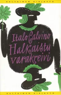 Halkaistu varakreivi