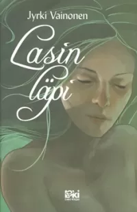 Lasin läpi