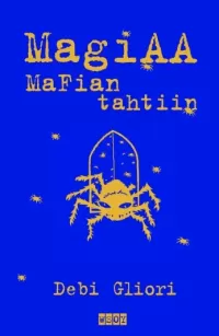 Magiaa mafian tahtiin
