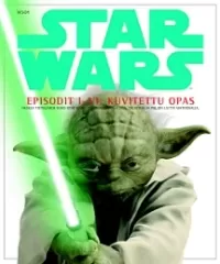 Star Wars – Episodit I–VI: Kuvitettu opas