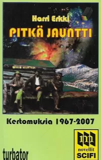 Pitkä jauntti: Kertomuksia 1967–2007