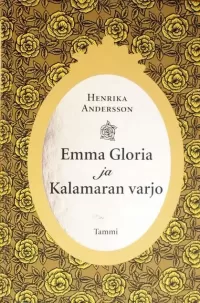 Emma Gloria ja Kalamaran varjo