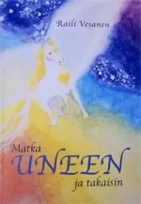 Matka uneen ja takaisin
