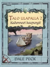 Talo ulapalla 2: Kadonneet kaupungit