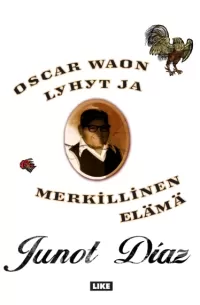 Oscar Waon lyhyt ja merkillinen elämä