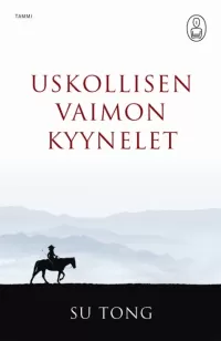 Uskollisen vaimon kyyneleet