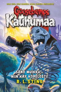 Sano muikku... niin käy köpelösti!