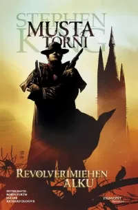 Musta torni: Revolverimiehen alku