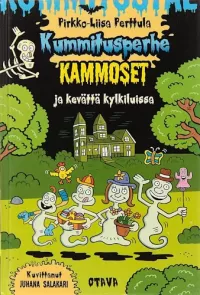 Kummitusperhe Kammoset ja kevättä kylkiluissa