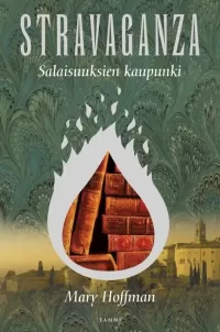 Stravaganza: Salaisuuksien kaupunki