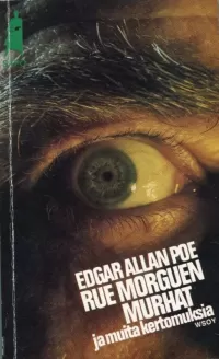 Rue Morguen murhat ja muita kertomuksia