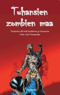 Tuhansien zombien maa