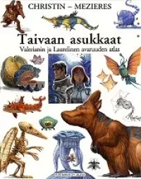 Taivaan asukkaat: Valerianin ja Laurelinen avaruuden atlas
