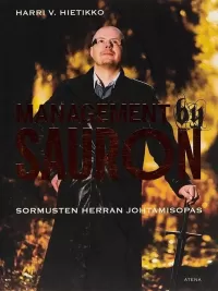 Management by Sauron: Sormusten herran johtamisopas