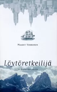 Löytöretkeilijä ja muita eksyneitä