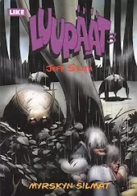 Luupäät 3: Myrskyn silmät